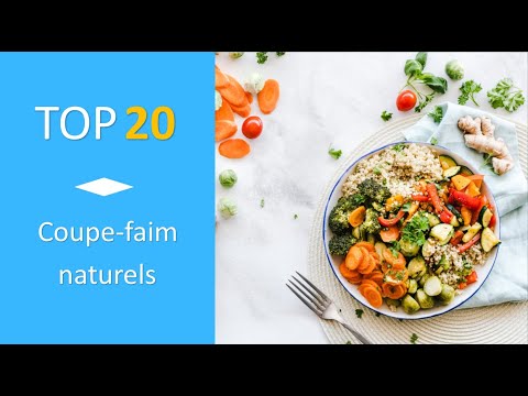 Top 20 des coupe-faim naturels