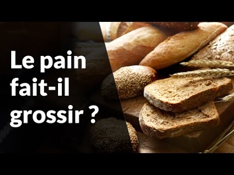 Question Nutrition - Le pain fait-il grossir ?